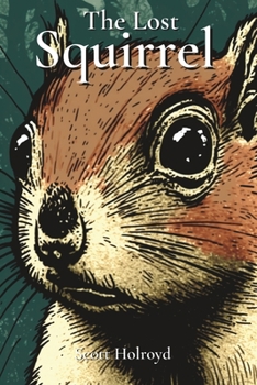 Paperback The Lost Squirrel Book