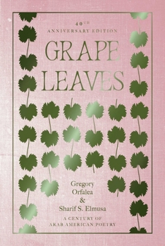 Grape Leaves: A Century of Arab American Poetry
