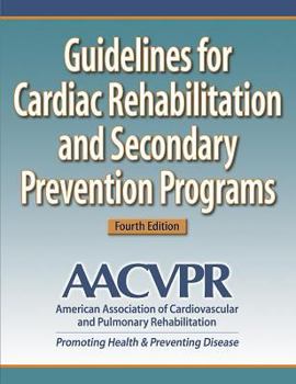 Paperback Guidelines for Cardiac Rehabilitation and Secondary Prevention Programs-4th Edition Book
