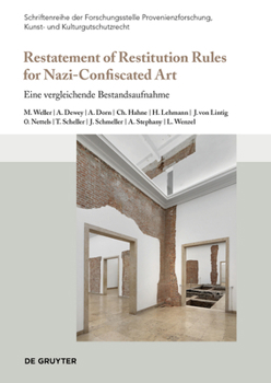 Hardcover Restatement of Restitution Rules for Nazi-Confiscated Art: Eine Vergleichende Bestandsaufnahme [German] Book