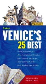 Paperback Fodor's Venice's 25 Best, 5th Edition [With Full-Size Foldout Map] Book
