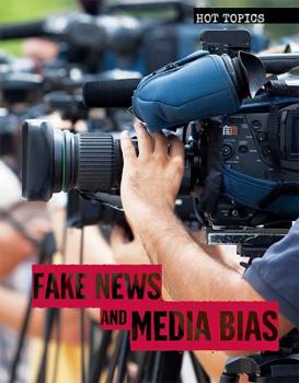 Paperback Fake News and Media Bias Book