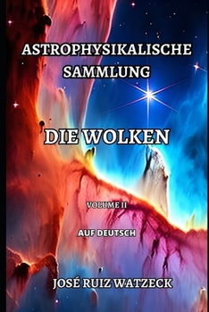 Paperback Astrophysikalische: Die Wolken (Volume II) [German] Book
