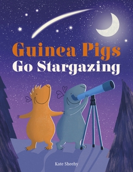 Hardcover Guinea Pigs Go Stargazing (The Guinea Pigs) Book