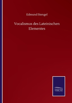 Paperback Vocalismus des Lateinischen Elementes [German] Book