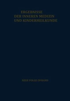 Paperback Ergebnisse Der Inneren Medizin Und Kinderheilkunde: Neue Folge [German] Book