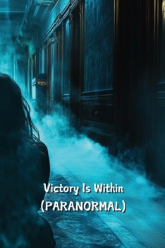 Paperback Victory Is Within (PARANORMAL) Book