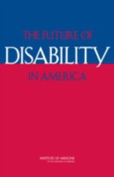 Hardcover The Future of Disability in America Book