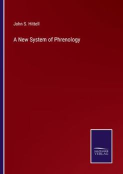 Paperback A New System of Phrenology Book