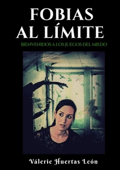 Paperback Fobias Al Límite [Spanish] Book