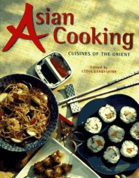 Hardcover Asian Cooking: Cuisines of the Orient Book