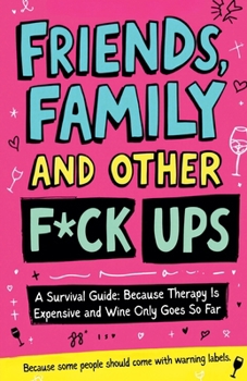 Paperback Friends, Family And Other F-Ups Book