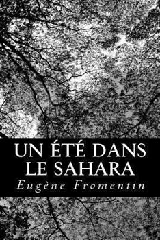 Paperback Un été dans le Sahara [French] Book