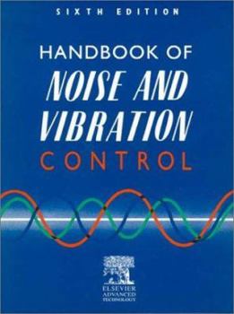 Hardcover Handbook of Noise & Vibration Control, Sixth Edition Book