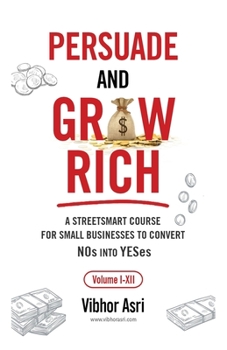 Paperback Persuade and Grow Rich [Large Print] Book