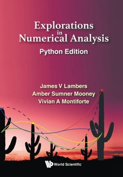 Paperback Explorations in Numerical Analysis: Python Edition Book
