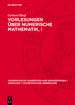 Hardcover Vorlesungen Über Numerische Mathematik, I [German] Book