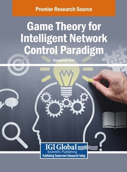 Hardcover Game Theory for Intelligent Network Control Paradigm Book