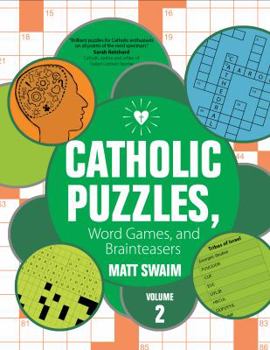 Paperback Catholic Puzzles, Word Games, and Brainteasers: Volume 2 Book