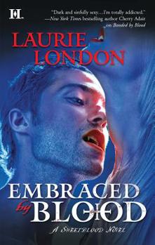 Embraced by Blood - Book #2 of the Sweetblood