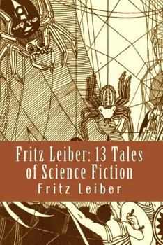 Paperback Fritz Leiber: 13 Tales of Science Fiction Book