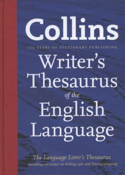 Collins Writer's Thesaurus of the English Language. [Editors, Ian Brookes ... [Et Al.]