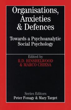 Paperback Organisations, Anxiety And Defence Book