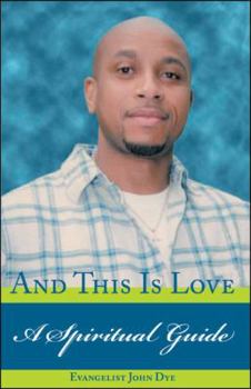 Paperback And This Is Love: A Spiritual Guide Book