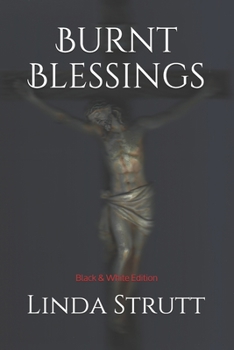 Paperback Burnt Blessings Book