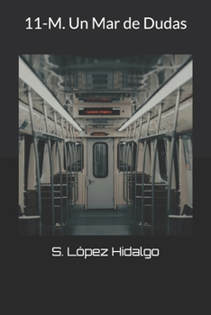 Paperback 11-M. Un Mar de dudas. [Spanish] Book