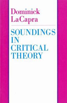 Paperback Soundings in Critical Theory Book