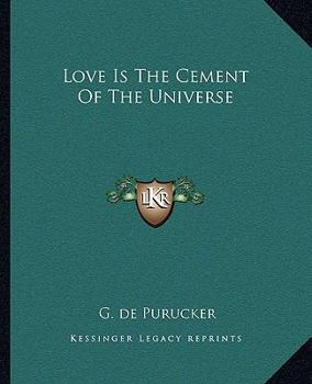 Paperback Love Is The Cement Of The Universe Book