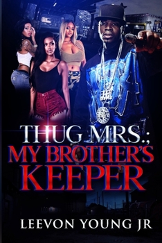 Paperback Thug Mrs.: My Brother's Keeper Book