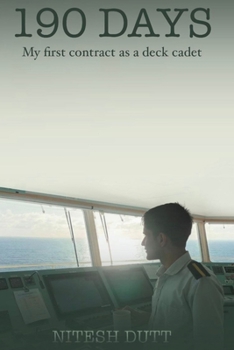 Paperback 190 Days: My first contract as a deck cadet Book