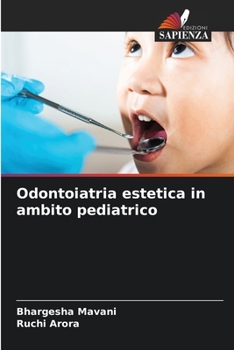 Paperback Odontoiatria estetica in ambito pediatrico [Italian] Book