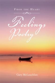 Paperback Feelings Poetry: From the Heart Book