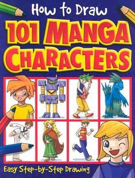 Paperback How to Draw 101 Manga Characters Book