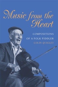 Paperback Music from the Heart: Compositions of a Folk Fiddler Book