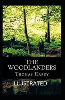 Paperback The Woodlanders Illustrated Book