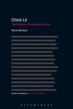 Paperback Chick Lit: The Stylistics of Cappuccino Fiction Book