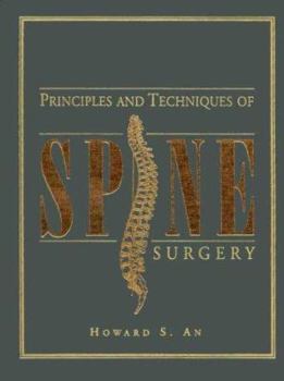 Hardcover Principles and Techniques of Spine Surgery Book