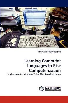 Paperback Learning Computer Languages to Rise Computerization Book