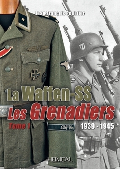 Waffen-SS: 1939-1945 Vol. 1