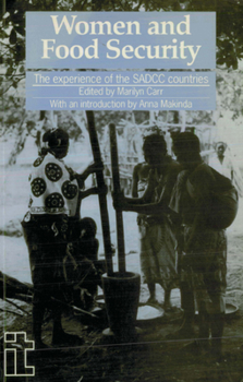 Paperback Women and Food Security: The Experience of the Sadcc Countries Book