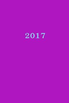 Paperback 2017: Calendar/Planner/Appointment Book: 1 week on 2 pages, Format 6" x 9" (15.24 x 22.86 cm), Cover violet Book