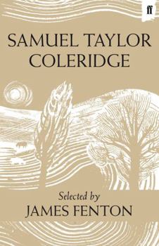 Hardcover Samuel Taylor Coleridge: Poems. Selected by James Fenton Book