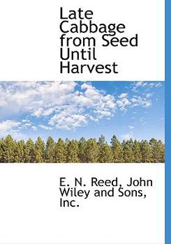 Hardcover Late Cabbage from Seed Until Harvest Book