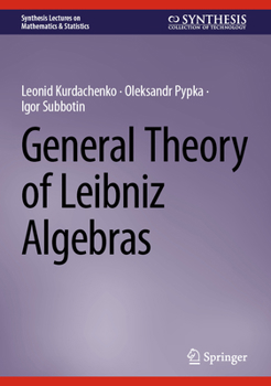 Hardcover General Theory of Leibniz Algebras Book