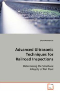 Paperback Advanced Ultrasonic Techniques for Railroad Inspections Book