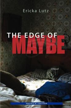 Paperback The Edge of Maybe, Premium Edition Book